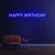 HAPPY BIRTHDAY - NEON SIGN - Neon Guys