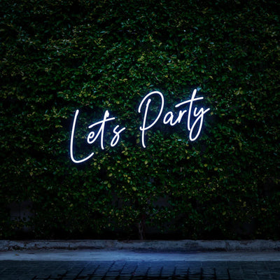 LET'S PARTY - LED NEON SIGN - Neon Guys