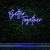 "BETTER TOGETHER" NEON SIGN - Neon Guys