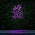 "DIRTY 30" BIRTHDAY NEON SIGN - Neon Guys