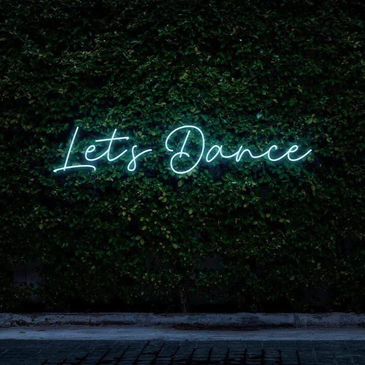 "LET'S DANCE" NEON SIGN - Neon Guys